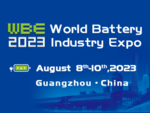 2023 World Battery & Energy Storage Industry Expo (Short for: WBE ) Formerly Asia Battery Sourcing Fair (GBF ASIA)