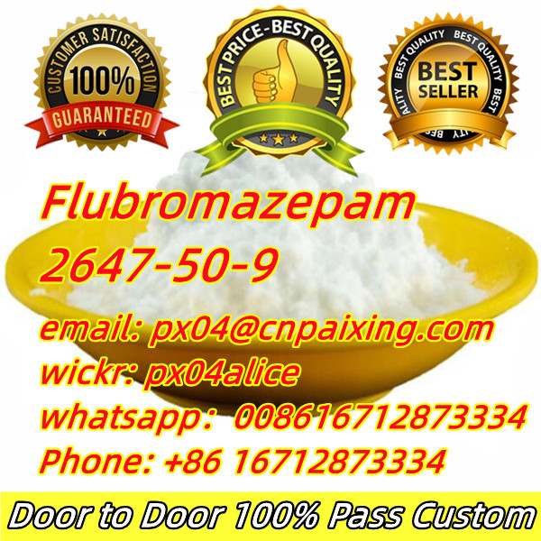 Legit vendor supply 99% cas2647-50-9 Flubromazepam in stock