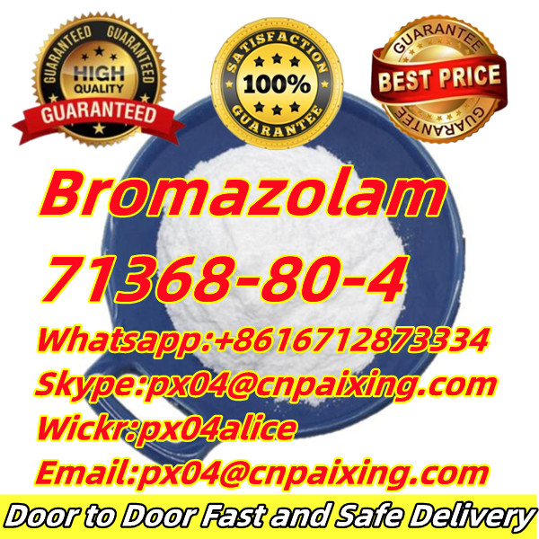 Legit vendor supply 99% 71368-80-4 Bromazolam  in stock