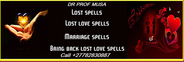 Love Spell Caster In Johannesburg Gauteng, Traditional Healer In Bloemfontein South Africa