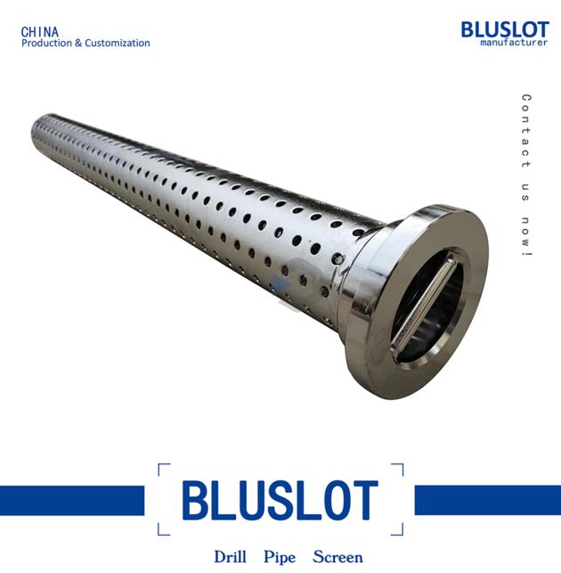 Drill Pipe Screen Manufacturer Bluslot