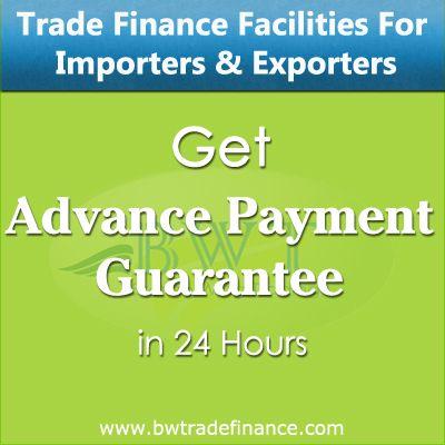 Avail Advance Payment Guarantee for Importers & Exporters