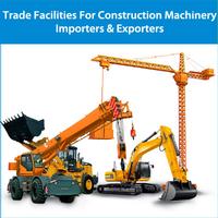Trade Finance Facilities for Construction Machinery Importers & Exporters