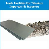 Get Trade Facilities for Titanium Importers & Exporters