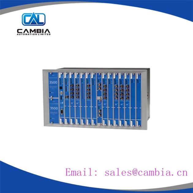 Bently Nevada	3500/40-01-00 176449-01 + 125680-01	Email: sales@cambia.cn