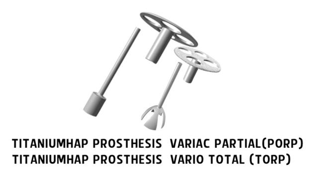 TitaniumHAP Prosthesis Variac Partial (PORP) & TitaniumHAP Prosthesis Vario Total (TORP)
