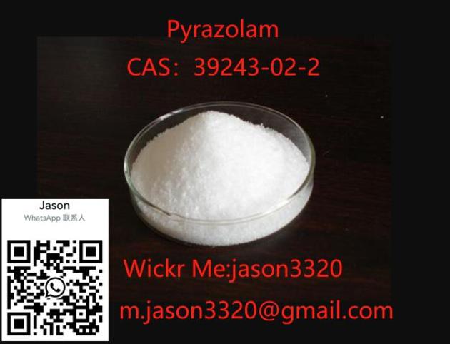 39243-02-2         Pyrazolam  ,m.jason3320@gmail.com
