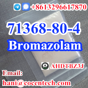 Sell Best Quality Bromazolam CAS 71368