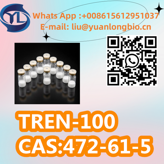 CAS472-61-5 HIGH QUALITY 99% PURITY TREN-100