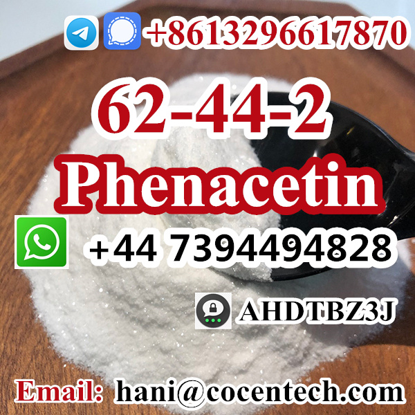High quality Cas 62-44-2 Phenacetin Powder cas 62-44-2 in stock Telegram/Signal:+86 13296617870
