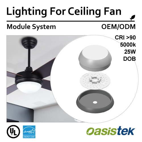 Lighting For Ceiling Fan (Module System-OEM/ODM) Oasistek