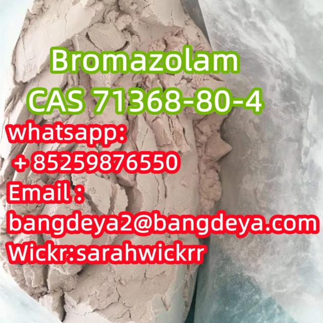 Bromazolam cas71368-80-4   100% safe delivery   100% pass customs 