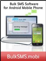 Bulk SMS Software for Android Mobile Phones 