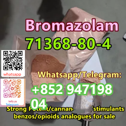 sell high quality Bromazolam CAS 71368 Factory Favorable Price Safe Delivery for