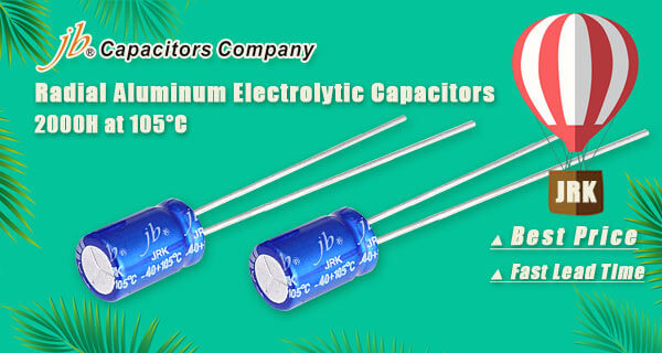 JRK - 2000H at 105®C, Radial Aluminum Electrolytic Capacitor 7mm Height 