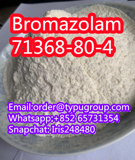 Top Quality Bromazolam Cas 71368 80